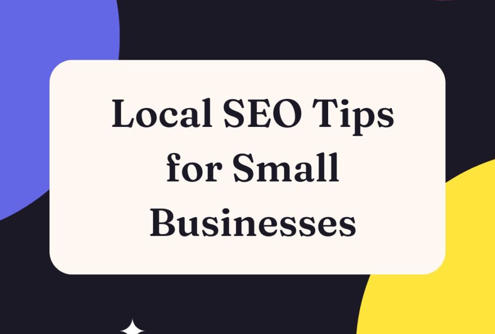 Local SEO; 5 Tips For Smart Business Owners