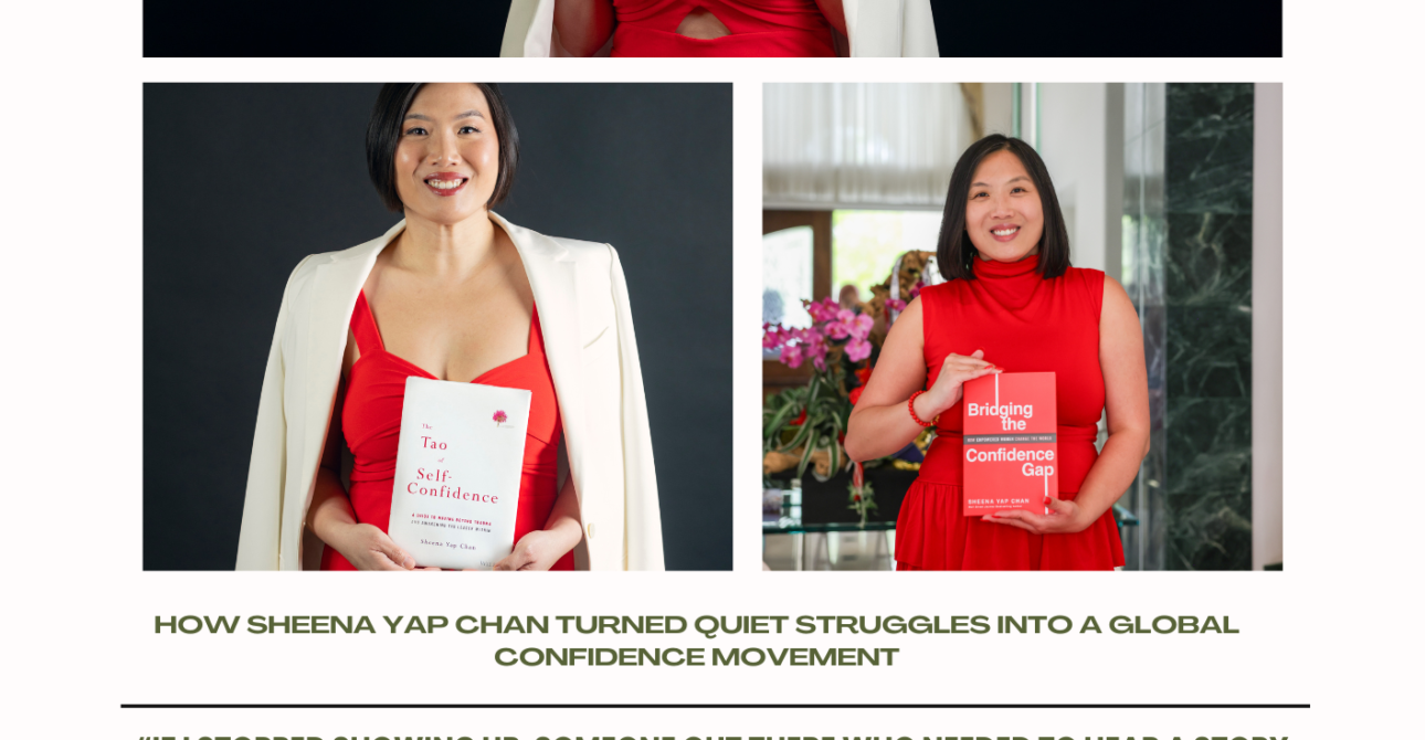 Asian Women Empowerment Stories: How Sheena Yap Chan Turned Quiet Struggles Into a Global Confidence Movement
